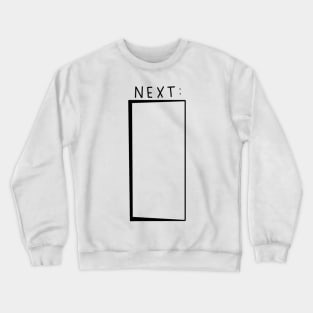 Next: Crewneck Sweatshirt